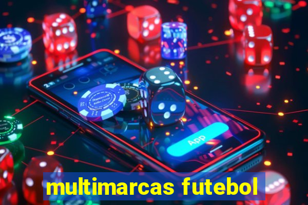 multimarcas futebol